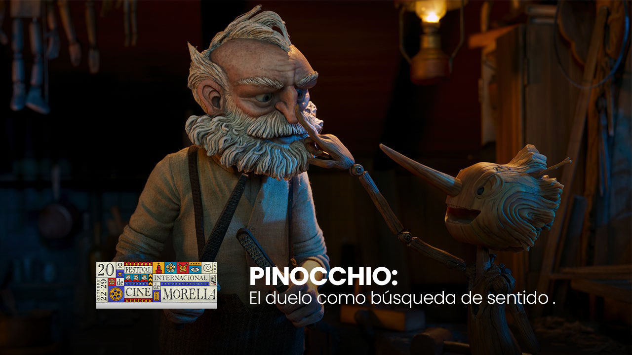 Pinocchio: El duelo como búsqueda de sentido 